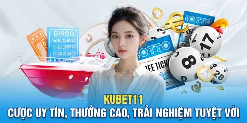 KUBET11 được các tổ chức uy tín cấp phép hoạt động